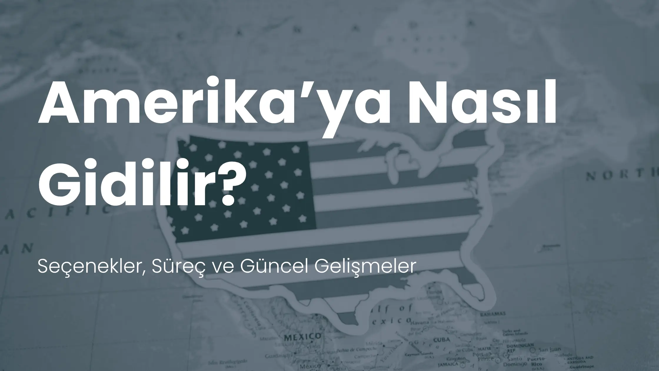 Amerika'ya nasıl gidilir güncel ve resmi kaynaklı rehber